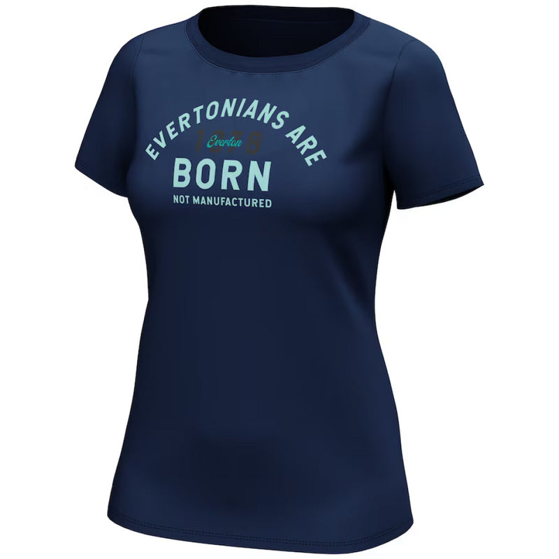 Everton Women's Football T-Shirt Born Not Manufactured Top